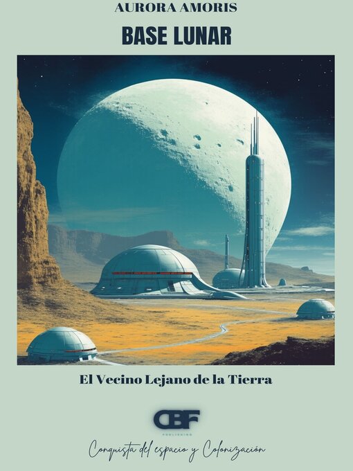 Title details for Base Lunar by Aurora Amoris - Available